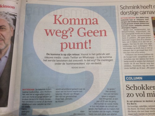 Niet alleen de komma verdwijnt, onze geschreven taal bevat steeds vaker afkortingen, Engelse woorden en fouten. Nederlands wordt een allegaartje.